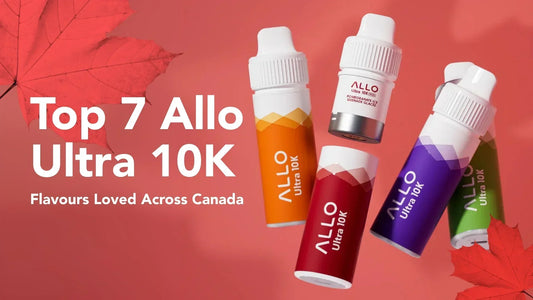 Top 7 Allo Ultra 10K Flavours Loved Across Canada